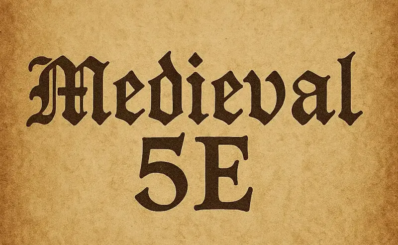 Medieval 5e?